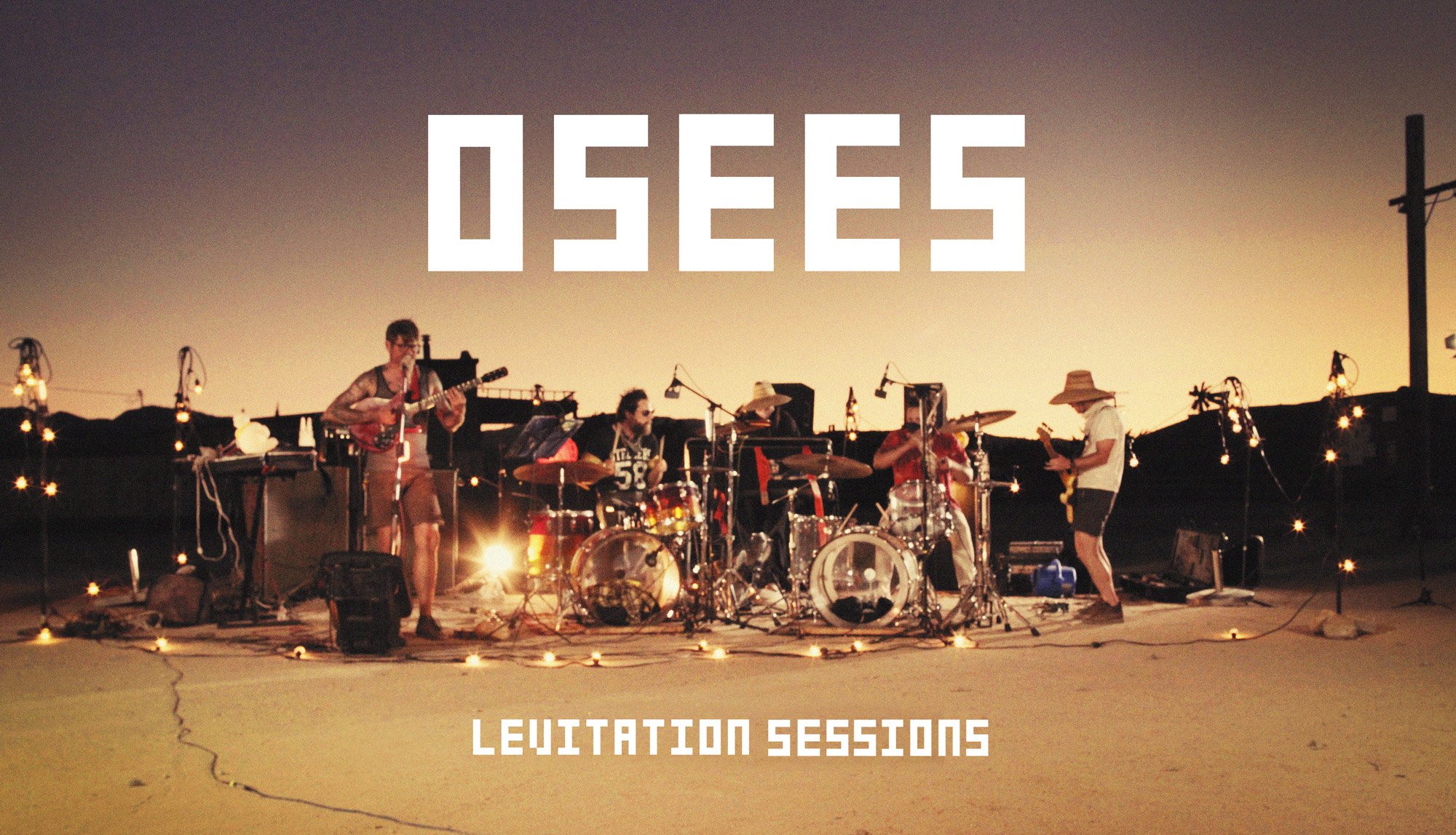LEVITATION SESSIONS - OSEES